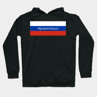 Arkhangelsk City in Russian Flag Hoodie